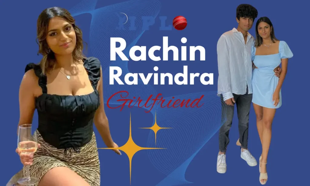 Rachin Ravindra Girlfriend