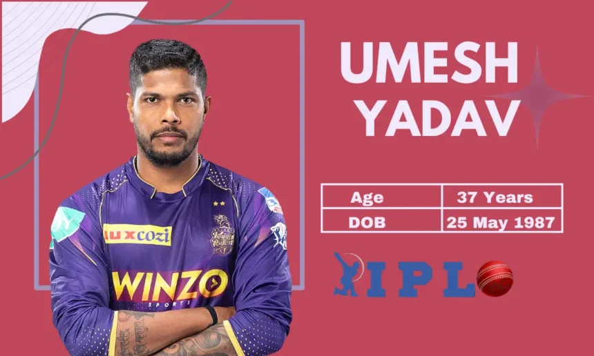 Umesh Yadav Age