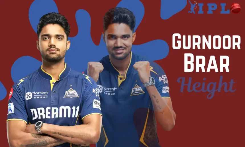 Gurnoor Brar Height