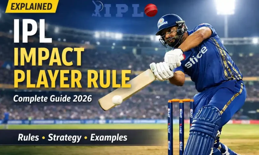 IPL Impact Player Rule