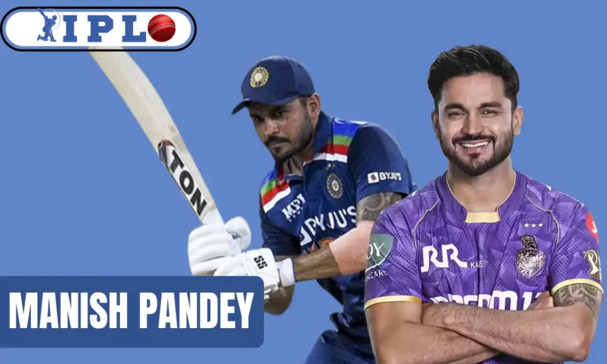 Manish Pandey