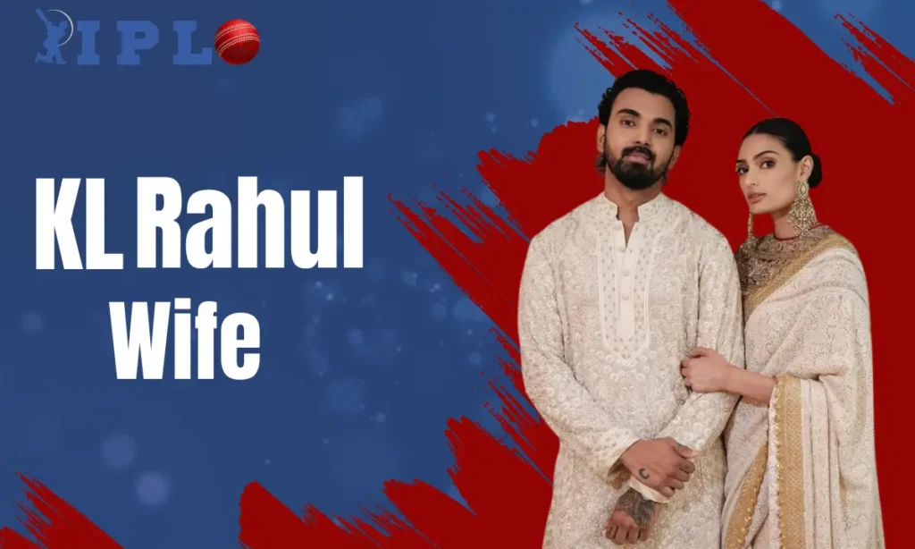 KL Rahul Relationship, Wife and Kids